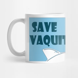 Save Vaquita Mug